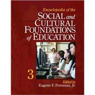 Encyclopedia of the Social and Cultural Foundations of Education