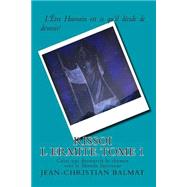 Rissoi L Ermite, Celui Qui Decouvrit Le Chemin Vers Le Monde Interieur. Tome 1