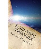 Scientific Theories 2000-2014