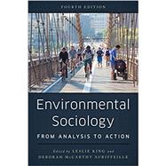 Environmental Sociology From Analysis to Action