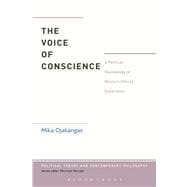 The Voice of Conscience A Political Genealogy of Western Ethical Experience