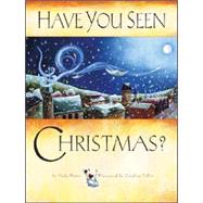 Have You Seen Christmas?