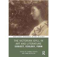 The Victorian Idyll in Art and Literature