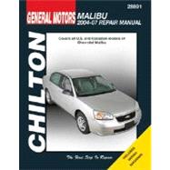 Chilton's General Motors Malibu, 2004-07 Repair Manual: Covers All U.s. and Canadian Models of Chevrolet Malibu