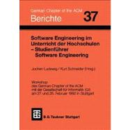 Software Engineering Im Unterricht Der Hochschulen Seuh '92 Und Studienfuhrer Software Engineering