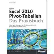 Microsoft Excel 2010 Pivot-Tabellen - Das Praxisbuch