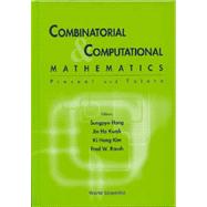 Combinatorial & Computational Mathematics: Present and Future : Pohang, the Republic of Korea 15-17 February 2000