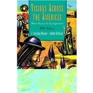 Visions Across the Americas Short Essays for Composition
