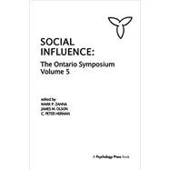 Social Influence: The Ontario Symposium, Volume 5