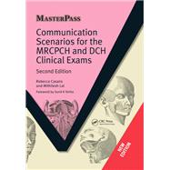 Communication Scenarios for the MRCPCH and DCH Clinical Exams