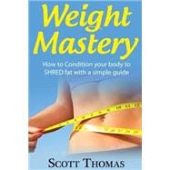 Weight Mastery
