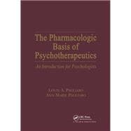 The Pharmacologic Basis of Psychotherapeutics