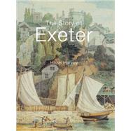 The Story of Exeter