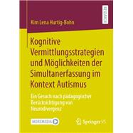 Kognitive Vermittlungsstrategien und Möglichkeiten der Simultanerfassung im Kontext Autismus
