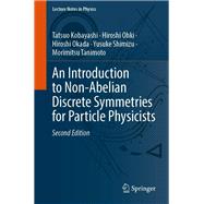 An Introduction to Non-Abelian Discrete Symmetries for Particle Physicists