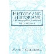 History and Historians : A Historiographical Introduction
