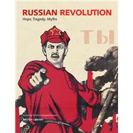 Russian Revolution Hope, Tragedy, Death