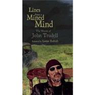 Lines from a Mined Mind The Words of John Trudell