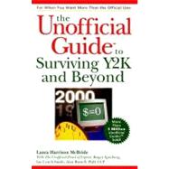 The Unofficial Guide to Surviving Y2K and Beyond