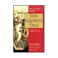 The Squire's Tale A Dame Frevisse Medieval Mystery