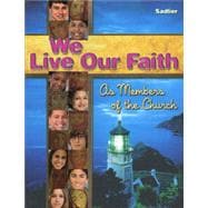 We Live Our Faith as Members of the Church