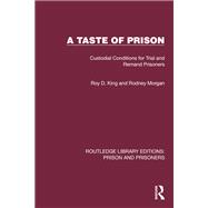 A Taste of Prison