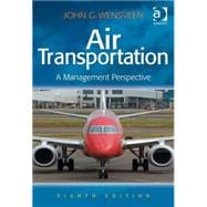 Air Transportation: A Management Perspective