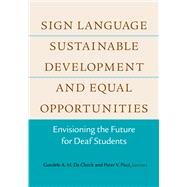 Sign Language, Sustainable Development, and Equal Opportunities