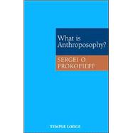 What Is Anthroposophy?