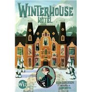 Winterhouse Hôtel - tome 1
