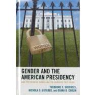 Gender and the American Presidency Nine Presidential Women and the Barriers They Faced