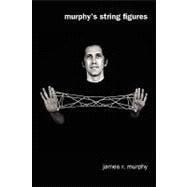 Murphy's String Figures