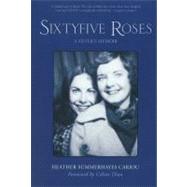 Sixty-five Roses: A Sister's Memoir