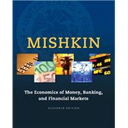 The Economics of Money, Banking and Financial Markets