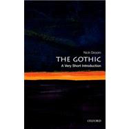The Gothic: A Very Short Introduction