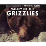 Valley of the Grizzlies