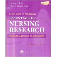 Study Guide to Accompany Essentials of Nursing Research Methods, Appraisal, and Utilization