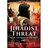 The Jihadist Threat