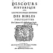 Discours Historique Sur Les Principales Editions Des Bibles Polyglottes