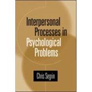 Interpersonal Processes in Psychological Problems