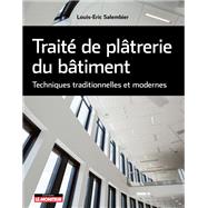 Traité de plâtrerie du bâtiment