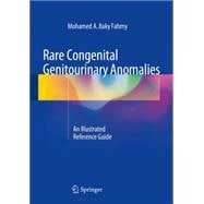 Rare Congenital Genitourinary Anomalies