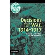Decisions for War, 1914â€“1917