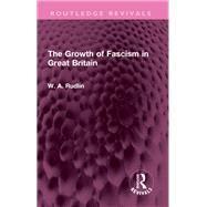 The Growth of Fascism in Great Britain