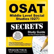 Osat Middle Level Social Studies 027 Secrets