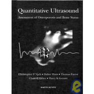 Quantitative Ultrasound : Assessment of Osteoporosis and Bone Status