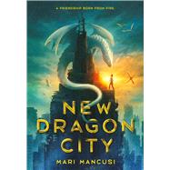 New Dragon City book cover, ISBN 9780316376792