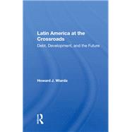 Latin America at the Crossroads