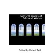 Poetical Works of Edmund Waller