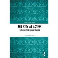 The City as Action